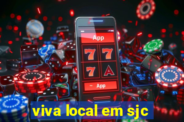 viva local em sjc